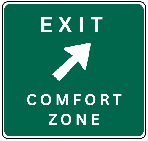 Street Sign "Exit Comfort Zone"